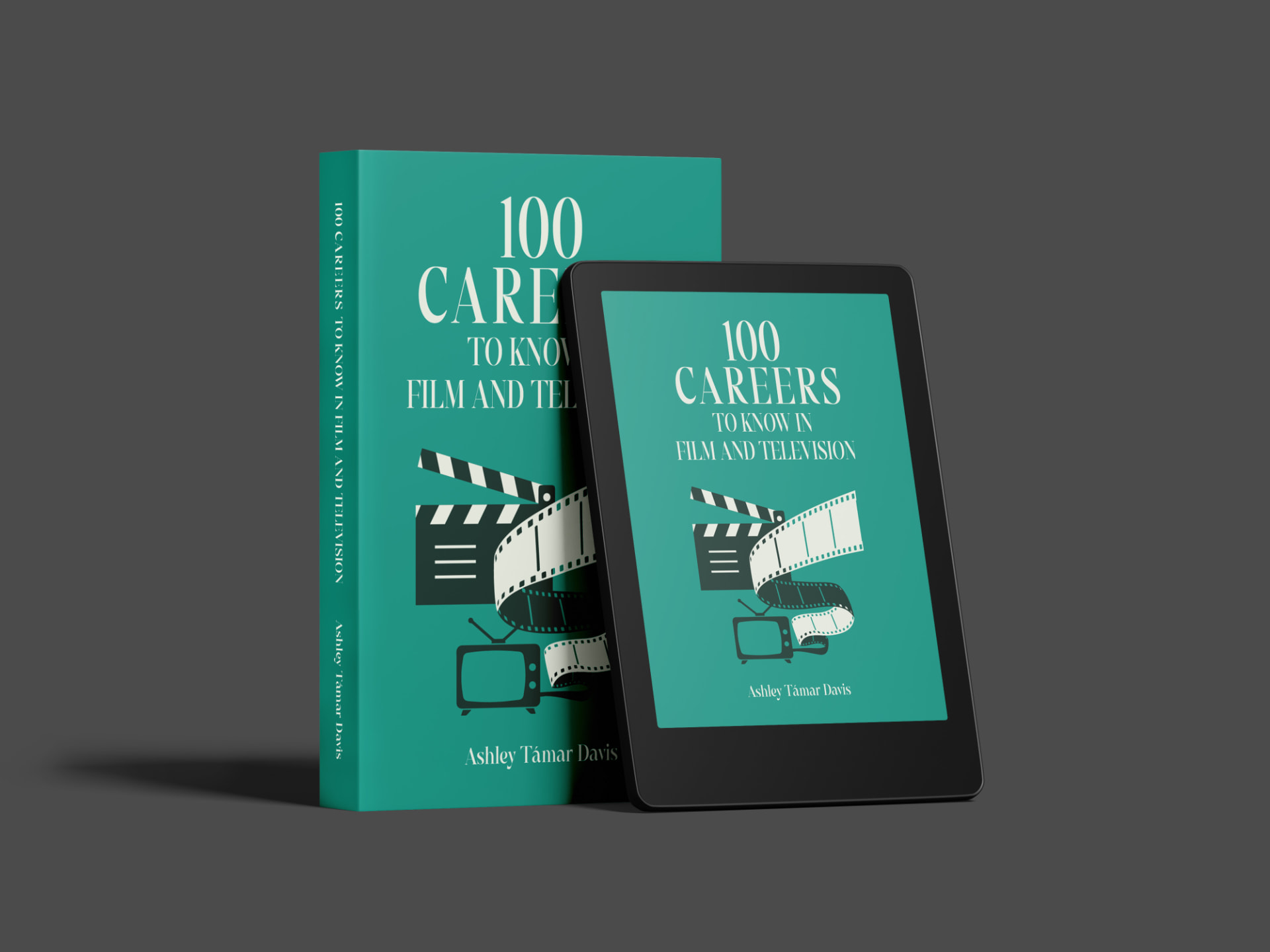 100 Careers to Know in Film and Television book cover
